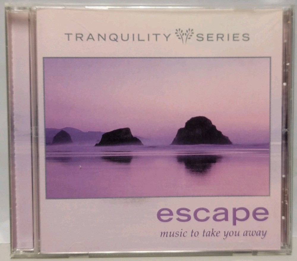 Escape (Music To Take You Away) CD 2003 Tranquility Series Various Artists