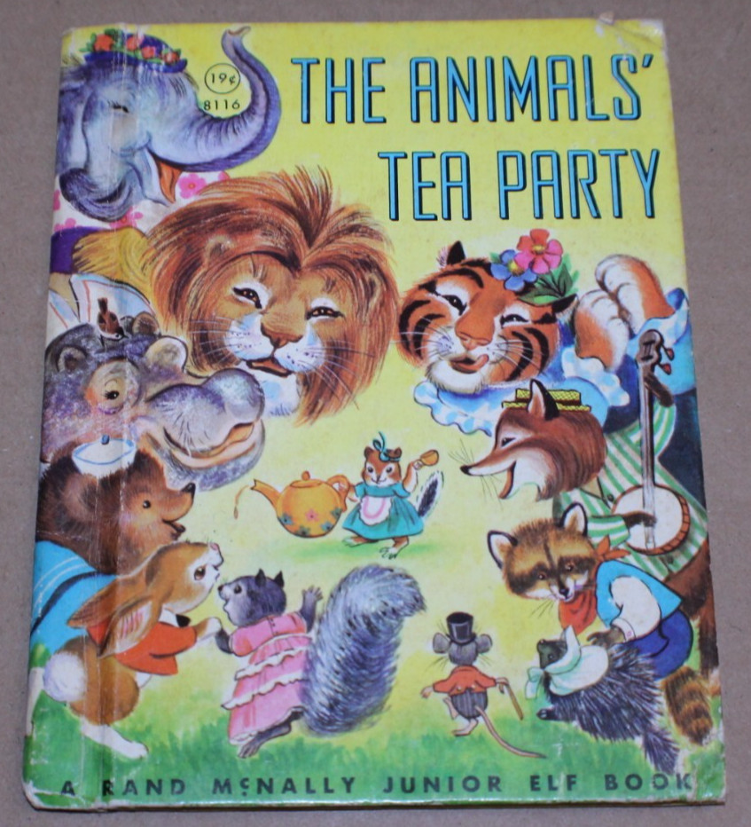 POOR  cond. Rand McNally Illustrated Hardcover Kids Book Animals Tea Party 1965