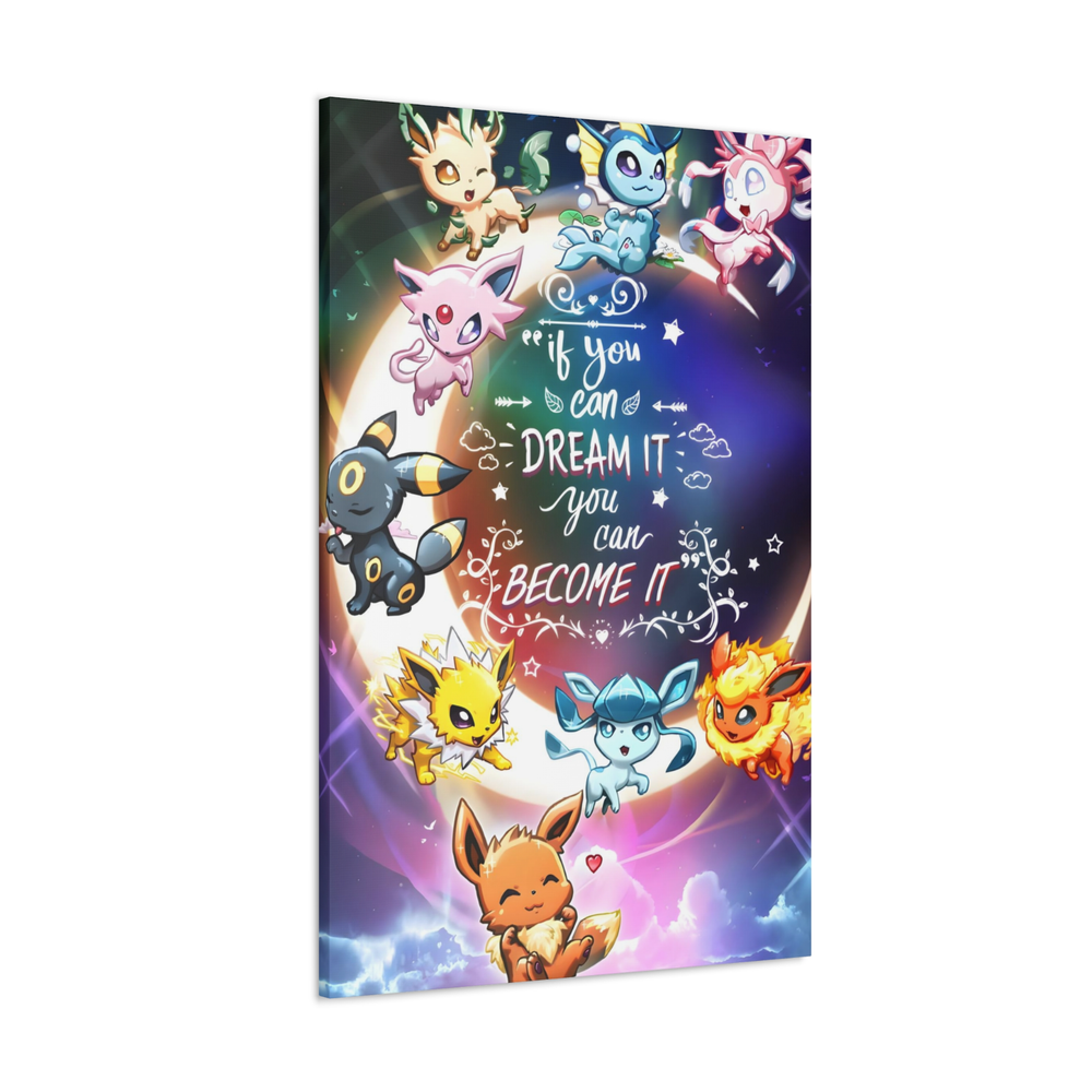 Pokemon Canvas Wall Art for Kids – If You Can Dream It You Can Become It Eevee Themed Room Decor
