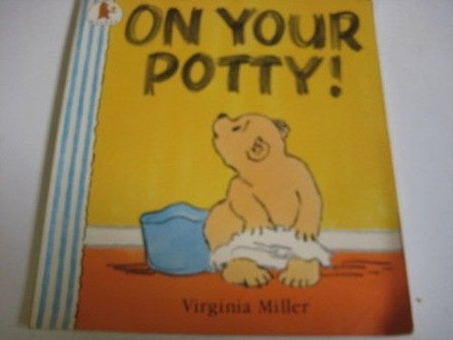 On Your Potty! (Bartholomew & George) by Miller, Virginia Paperback Book TheFREE US DELIVERY | ISBN: 0744531411 | Quality Books