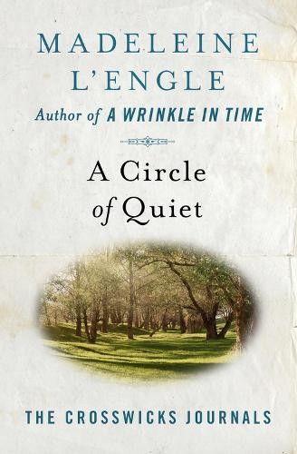 Madeleine L'Engle A Circle of Quiet (Paperback)Another great item from Rarewaves USA | Free delivery!