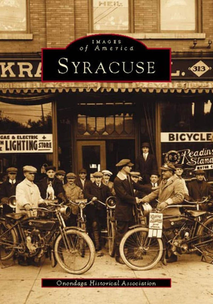 NEW Arcadia Publishing Syracuse, NY 9780738537436 Images of America Trade Paperb