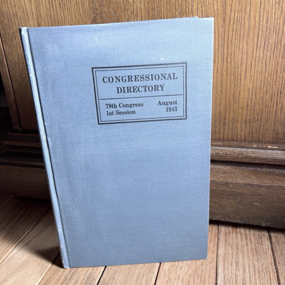 Official Congressional Directory 79th Congress 1945 2nd Ed WWII Era US Govt Book