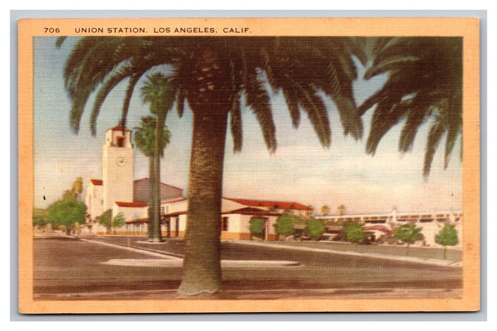Los Angeles CA New Union Station Railroad Train Palm Tree #706 Linen Postcard