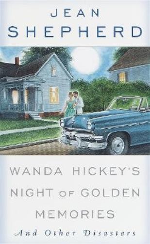 Jean Shepherd Wanda Hickey's Night of Golden Memories (Paperback)Another great item from Rarewaves USA | Free delivery!
