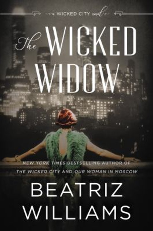 The Wicked Widow : A Wicked City Novel Paperback Beatriz WilliamsFree US Delivery | ISBN:0063142449