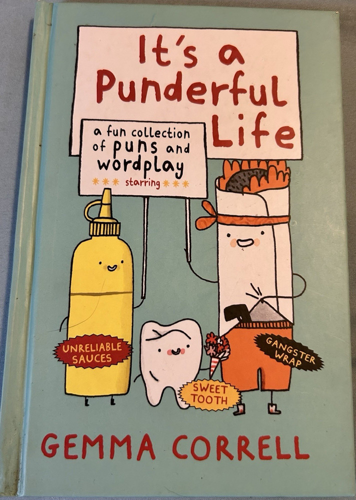 It's a Punderful Life by Gemma Correll Hardcover Illustrated Young Adults