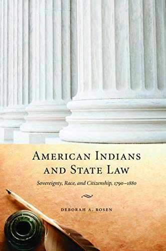 American Indians and State Law: - Hardcover, by Rosen Deborah A. - Very Good u