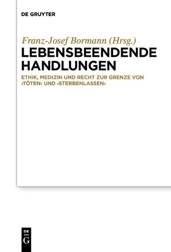 Franz-Josef Bormann Lebensbeendende Handlungen (Paperback)