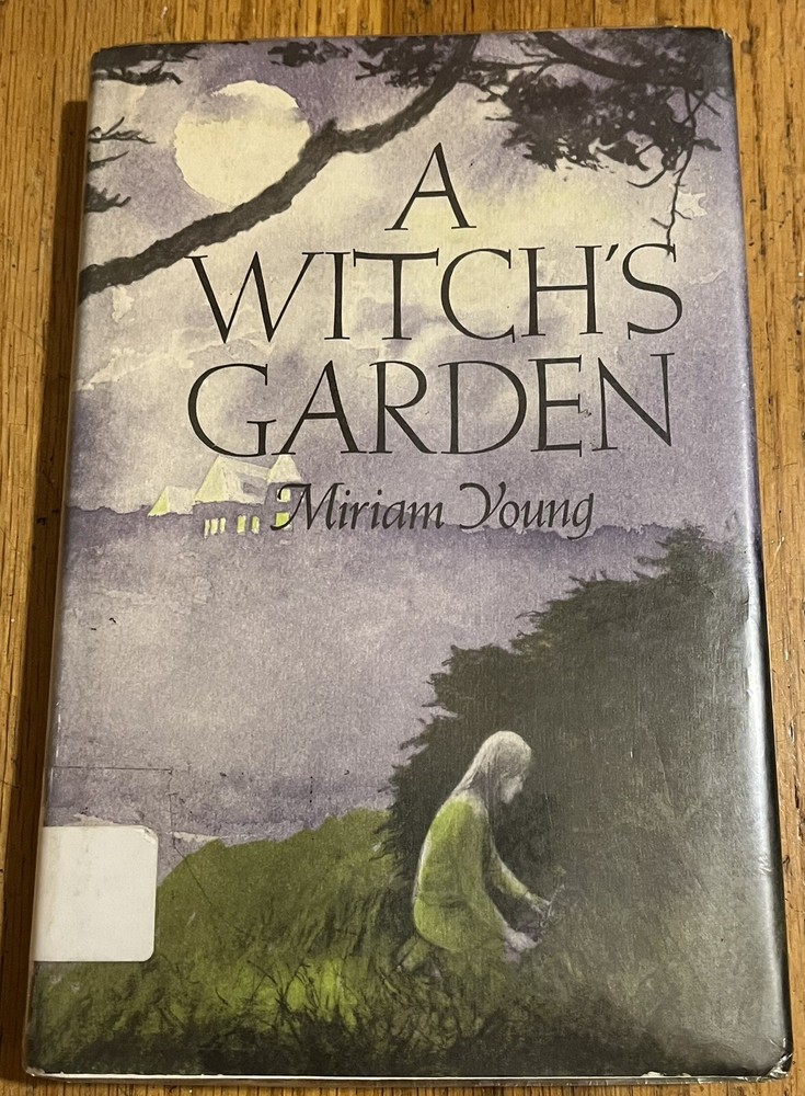 A WITCH'S GARDEN : by Miriam Young : illus Charles Robinson : hbdj : vintage