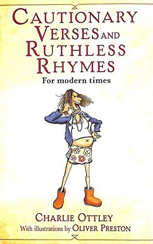 Cautionary Verses and Ruthless Rhymes by Ottley, Charlie Hardback Book The FastFREE US DELIVERY | ISBN: 1845292804 | Quality Books