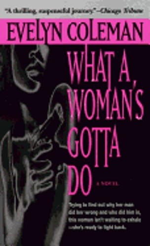 What a Woman's Gotta Do by Evelyn Coleman: Used