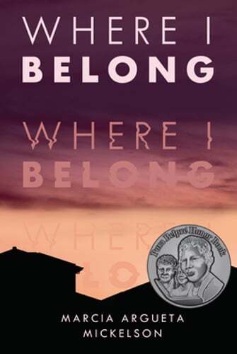 Where I Belong by Marcia Argueta Mickelson: Used