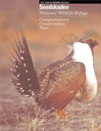 Explore the Seedskadee National Wildlife Refuge Comprehensive Conservation Plan for Wildlife Preservation