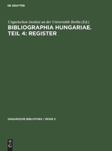 Bibliographia Hungariae. Teil 4: Register (Hardback)Another great item from Rarewaves USA | Free delivery!