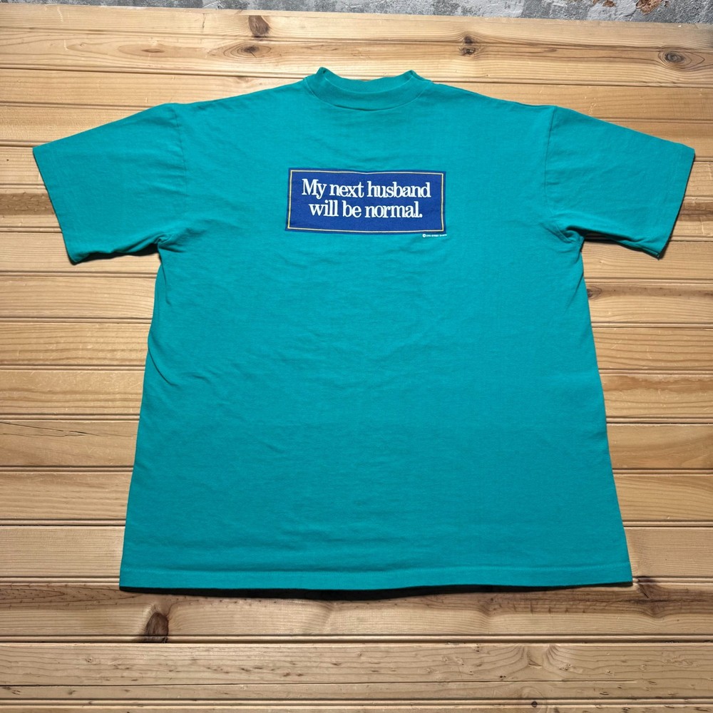 Vintage 90s My Next Husband Will Be Normal Funny Slogan Graphic T-Shirt USA - XL