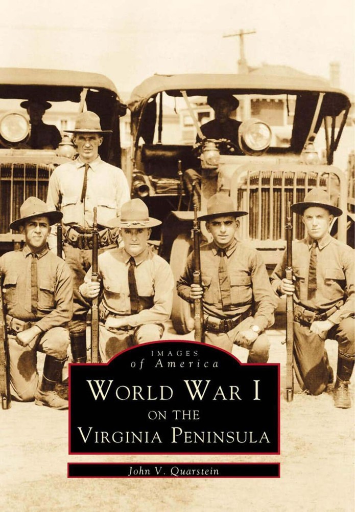 NEW Arcadia Publishing World War I on the Virginia Peninsula, VA 9780738568867 I-image