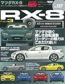 HYPER REV vol.127 Tuning & Dress up Guide Mazda RX-8 Car Magazin... book form JP