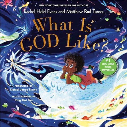 What Is God Like?, Rachel Held Evans