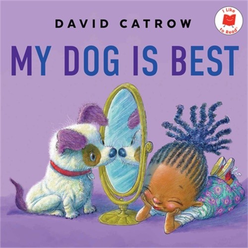My Dog Is Best (Hardback or Cased Book)
