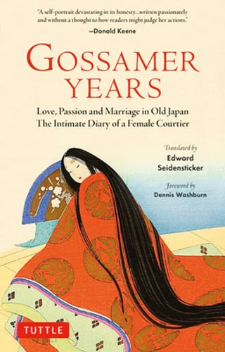 Gossamer Years: Love, Passion and Marriage in Old Japan - The Intimate Diary of