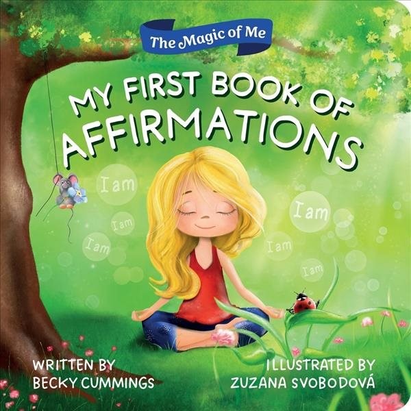 My First Book of Affirmations, Hardcover by Cummings, Becky, Like New Used, F...