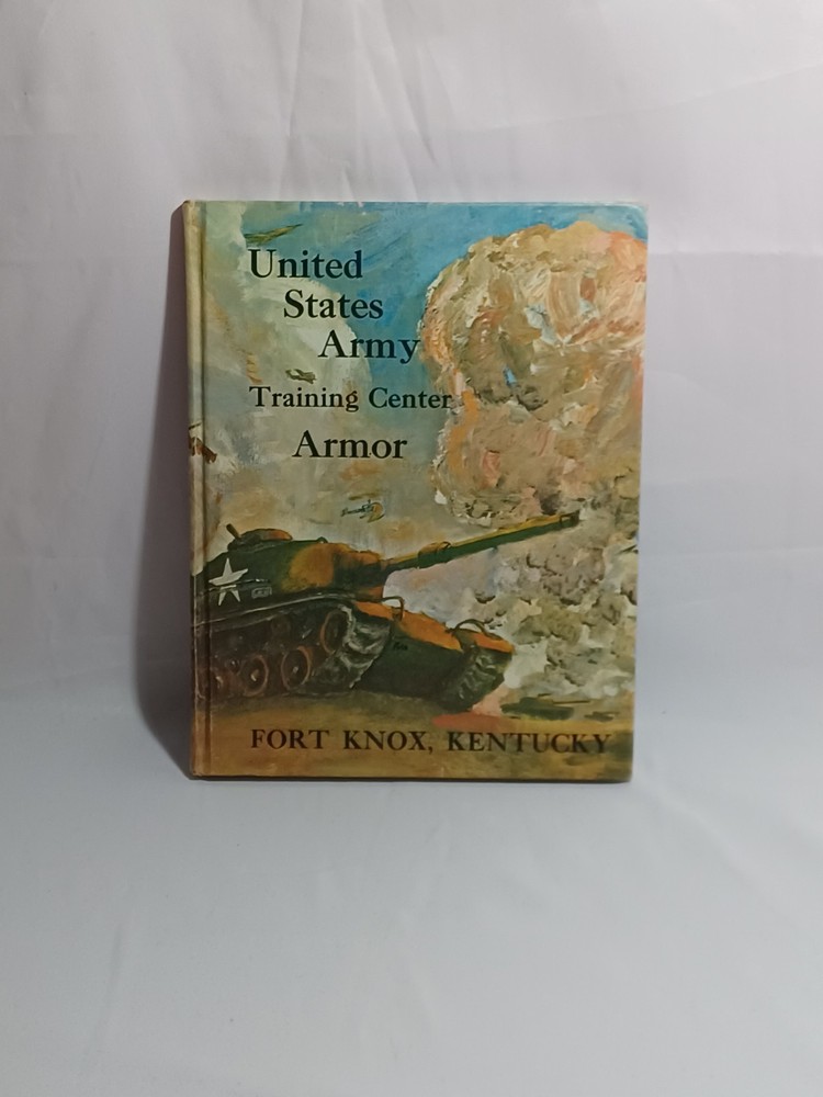United States Army Training Center Armor Book, Fort Knox, KY (8/22 - 10/14) 1966