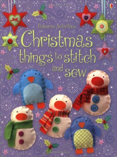 Christmas Things to Stitch and Sew (Usborne Activities) By Fion