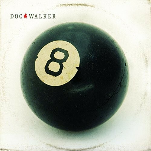 Doc Walker 8Th New Cd
