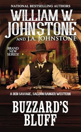 Buzzard's Bluff (Ben Savage, Saloon..., J. A. Johnstone