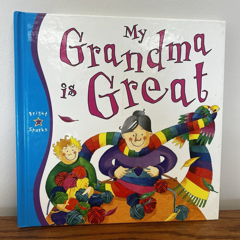 My Grandma is Great by Gaby Goldsack Hardcover GOOD CONDITION