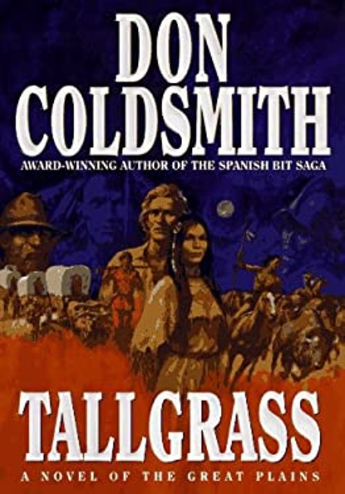 Tallgrass : A Novel of the Great Plains Hardcover Don ColdsmithFree US Delivery | ISBN:0553106325