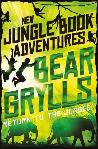 Bear Grylls Return to the Jungle (Paperback) Jungle Book: New AdventuresAnother great item from Rarewaves USA | Free delivery!