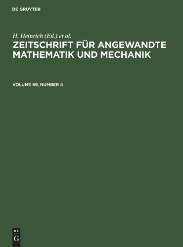 Zeitschrift Für Angewandte Mathematik Und Mechanik. Volume 69, Number (Hardback)Another great item from Rarewaves USA | Free delivery!