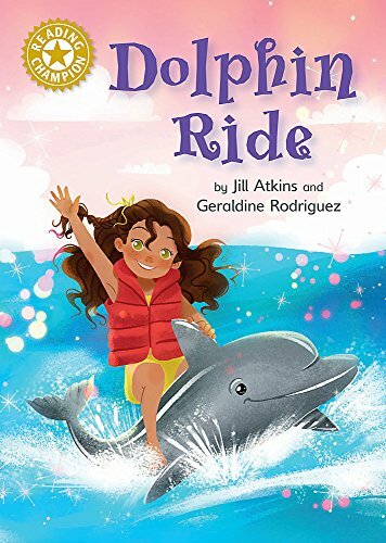 Dolphin Ride: Independent Reading Gold 9 (Reading Champion) By J