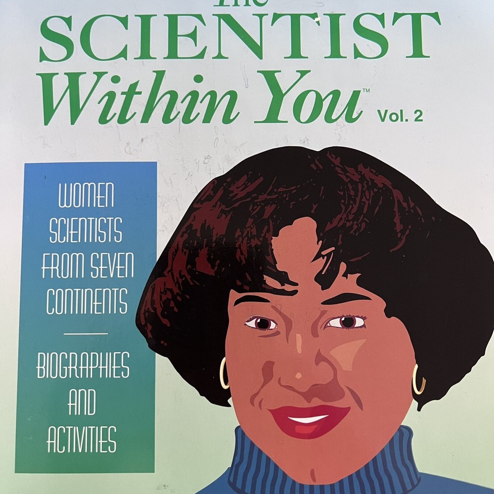 The Scientist Within You Women Scientists From Seven Continents By Warren & Thom