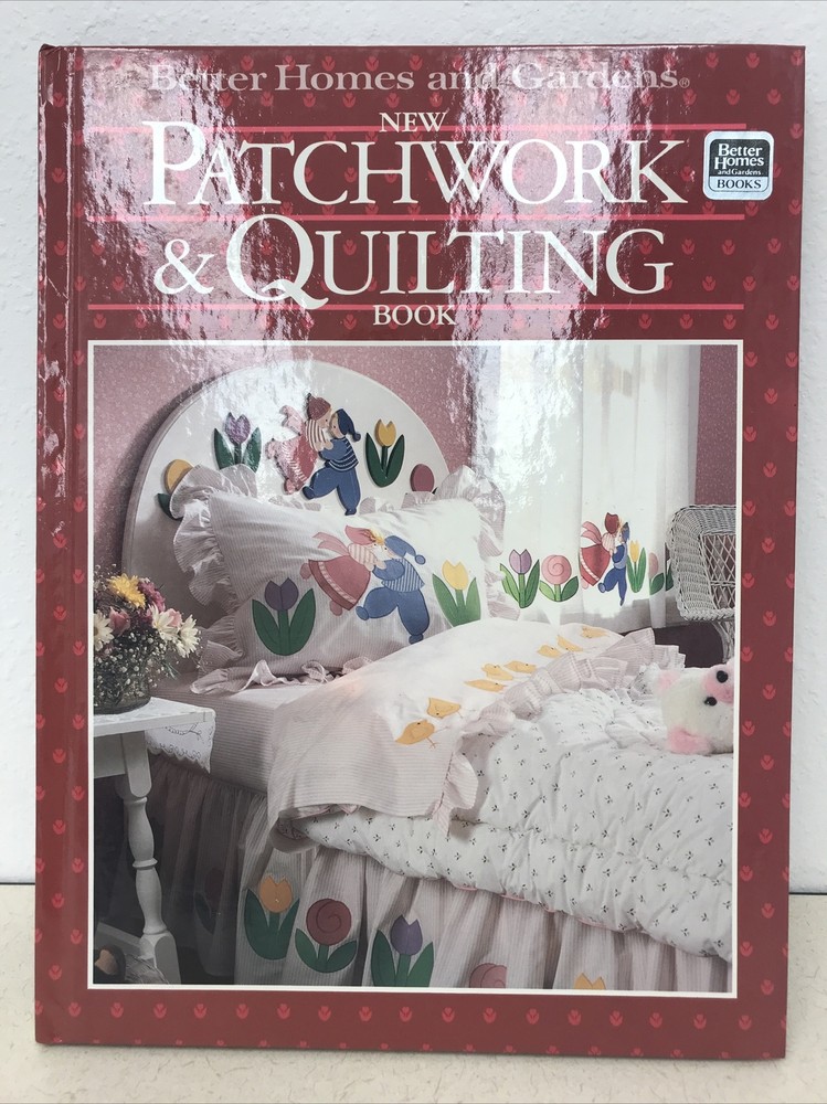 NEW Book Patchwork And Quilting Better Homes Gardens Hardcover 1987