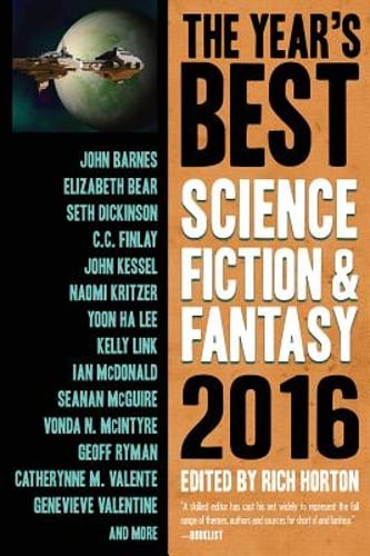 The Year's Best Science Fiction & Fantasy by Rich Horton: Used