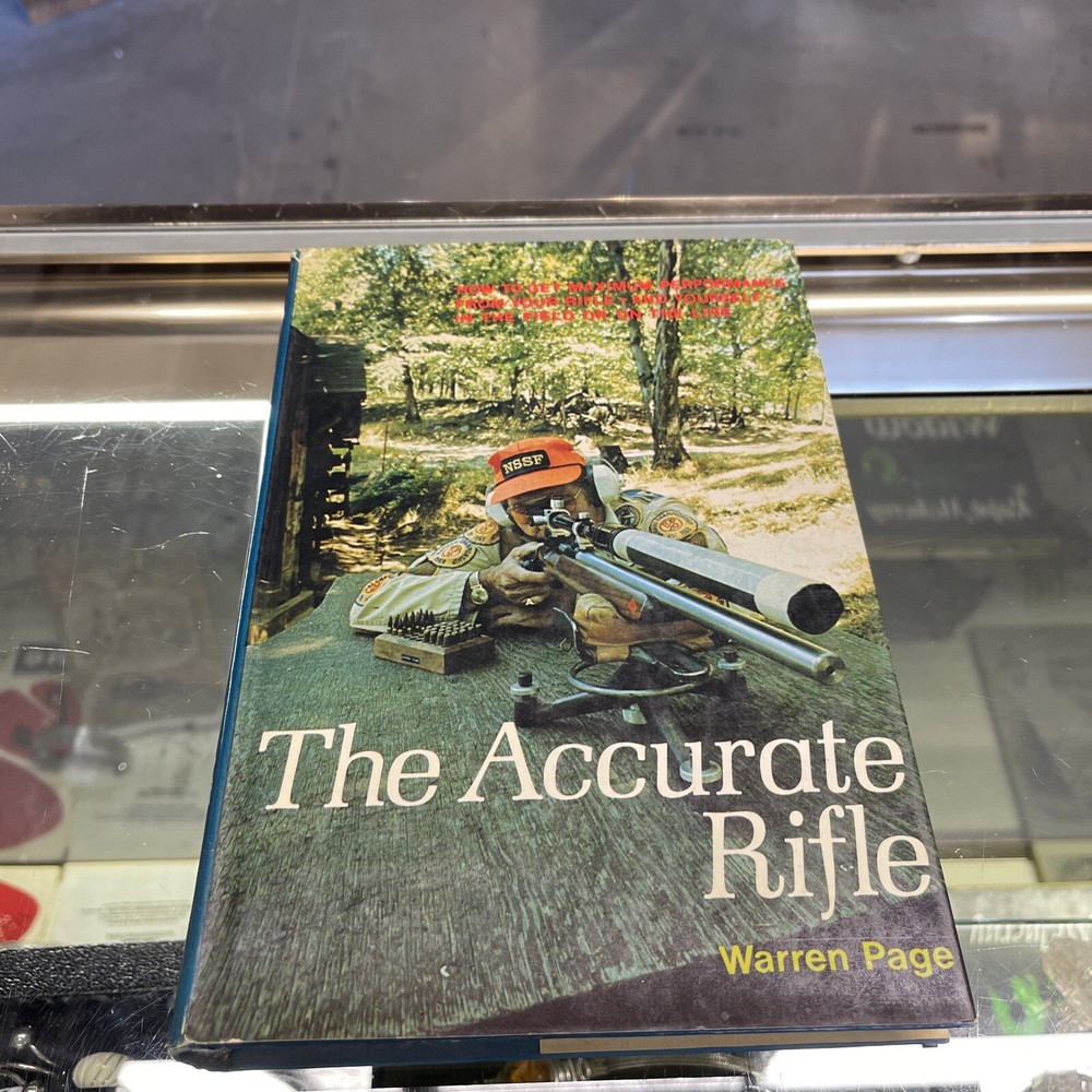The Accurate Rifle by Warren Page Hardcover with Dust Jacket-image