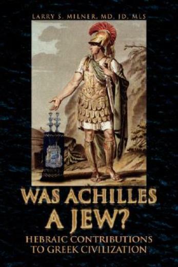 Was Achilles A Jew?-image