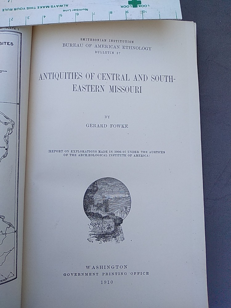 ANTIQUITIES OF CENTRAL AND SOUTH-EASTERN MISSOURI w/ Map Smithsonian 1910 Fowke
