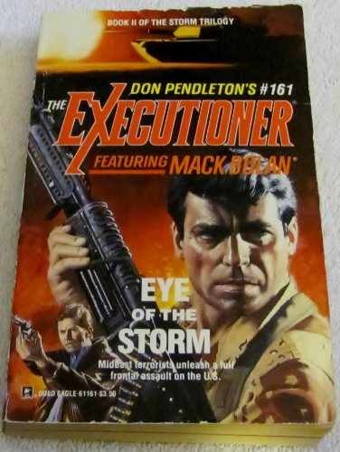 Eye Of The Storm (Mack Bolan: the - Paperback, by Don Pendleton - Acceptable