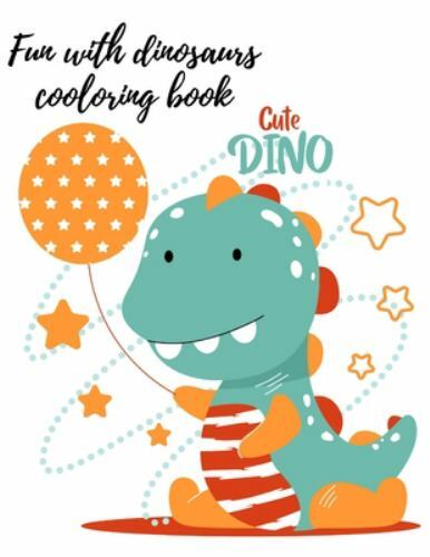 Fun with dinosaurs coloring book, Brand New, Free shipping in the US