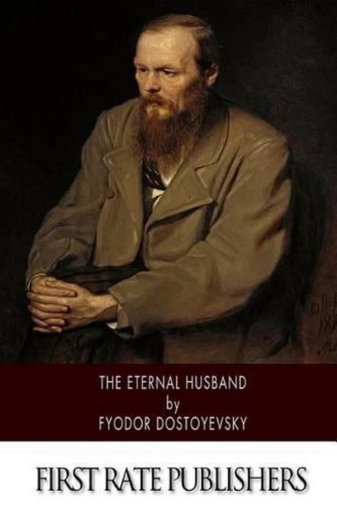 The Eternal Husband by Fyodor Dostoyevsky (English) Paperback Book