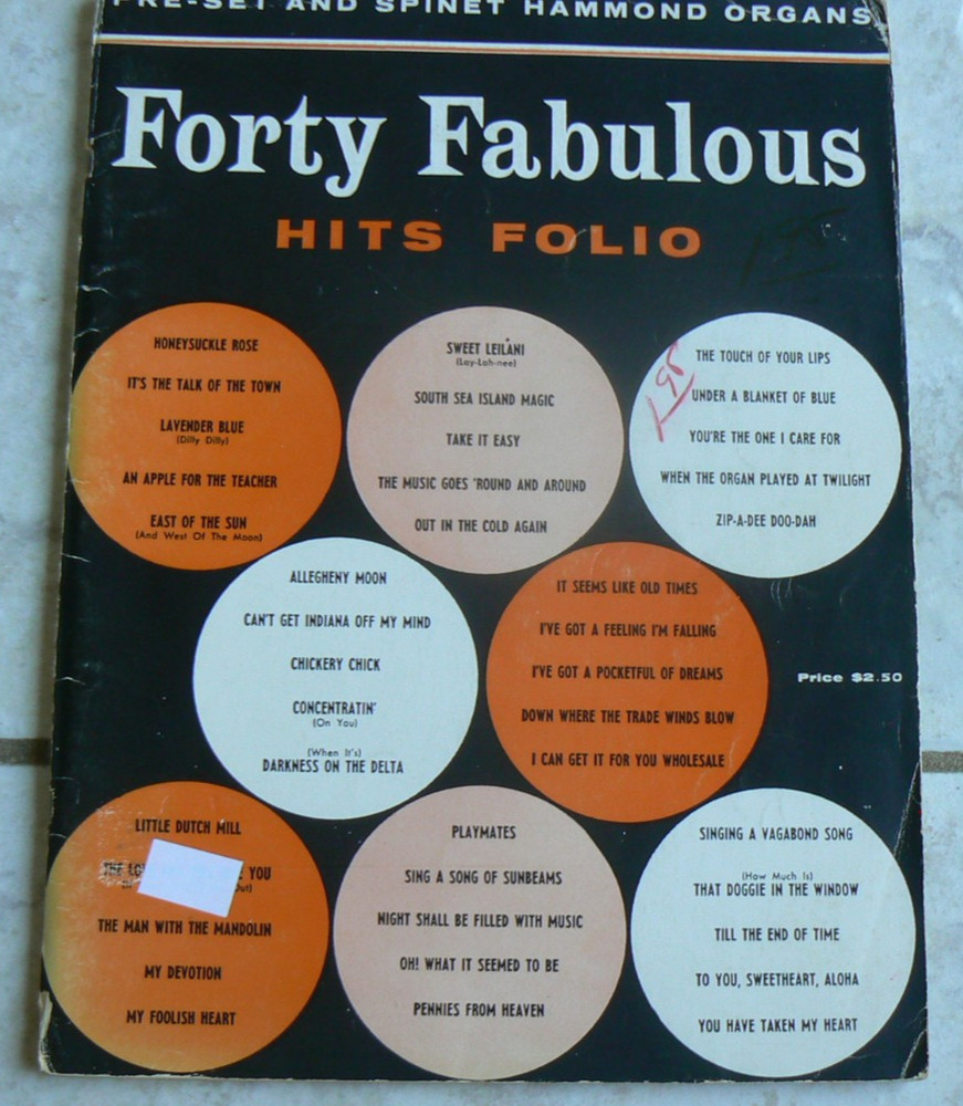 Forty Fabulous Hits Folio,Pre-Set & Spinet Hammond Organ,1957 Hansen VTG