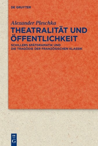 Alexander Pleschka Theatralität und Öffentlichkeit (Hardback)