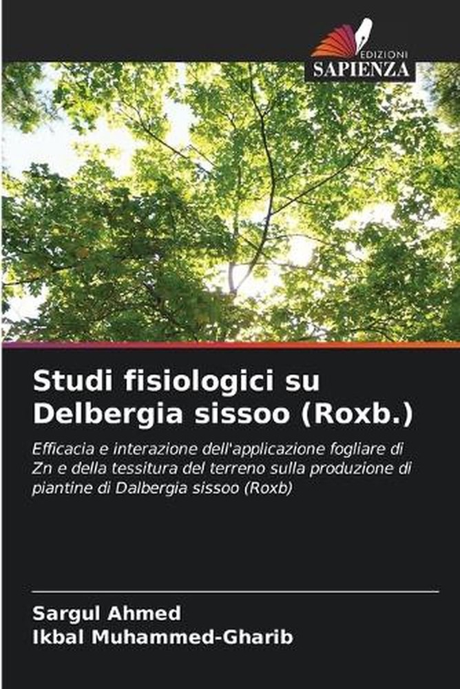 Studi fisiologici su Delbergia sissoo (Roxb.) by Sargul Ahmed (Italian) Paperbac