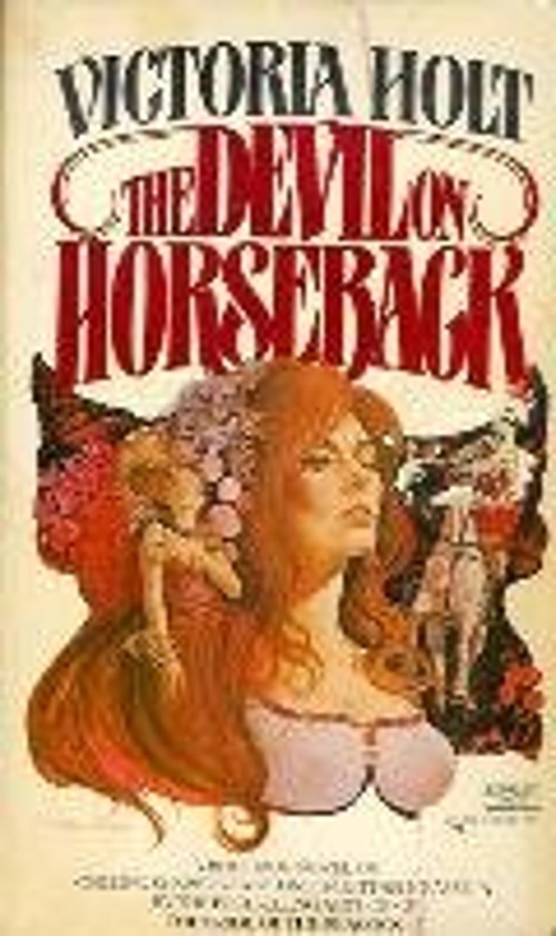 The Devil On Horseback Holt VictoriaFree US Delivery | ISBN:0449236250
