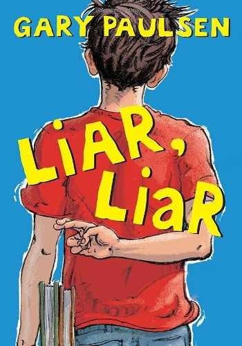 Liar, Liar: The Theory, Practice and - Hardcover, by Paulsen Gary - Very Good b