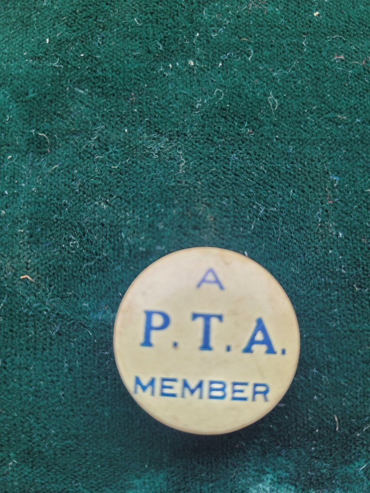 vintage PTA (Parent Teacher Association) member pin